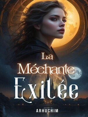 cover image of La Méchante Exilée